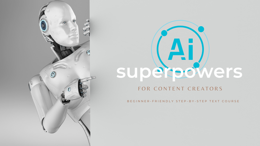 AI Superpowers for Content Creators - step by step guide PLR