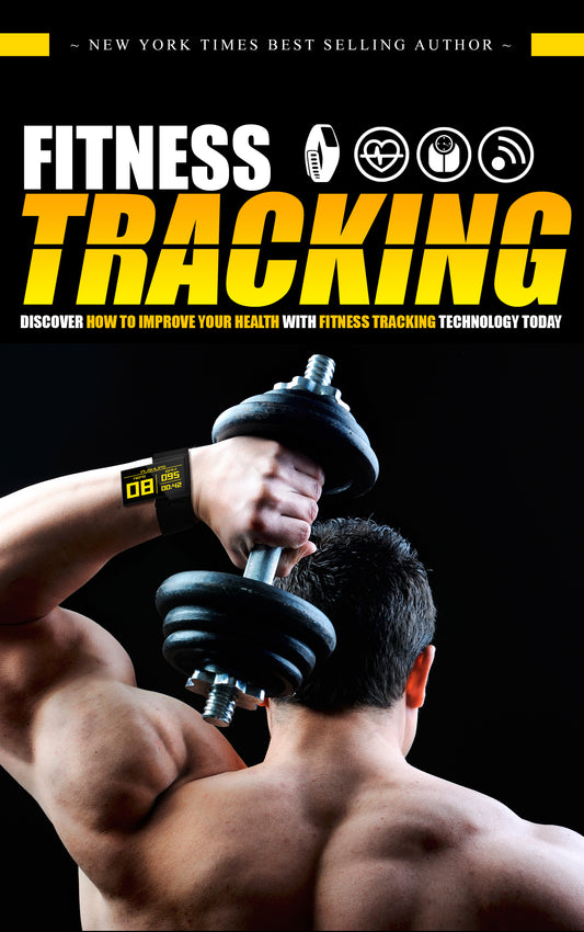 Fitness Tracker - Discover how to improve your health with fitness tracking technology today