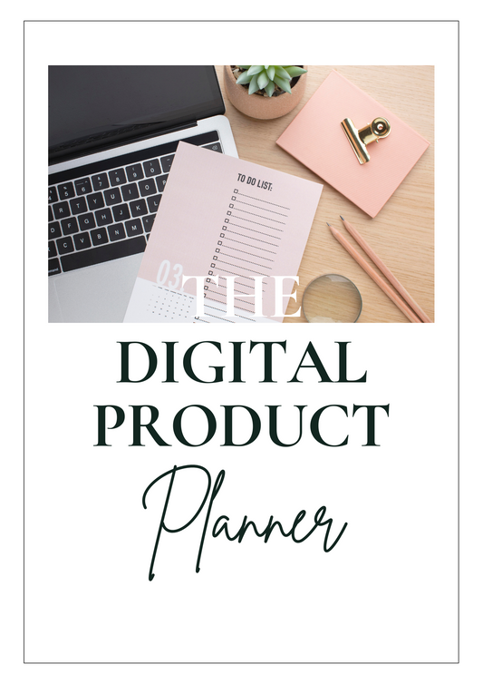 The Digital Product Planner - 36 pages