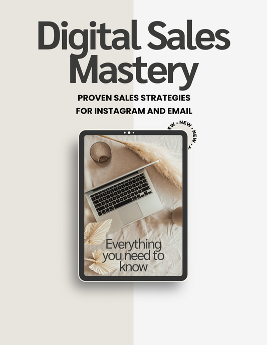 Digital Sales Mastery - Proven Sales Strategies For Instagram And Email