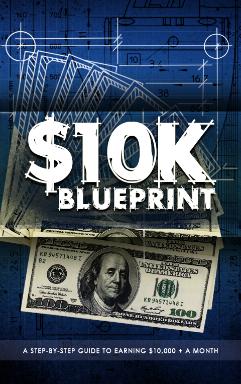 10k Blueprint - a step-by-step guide to earning 10k+ per month